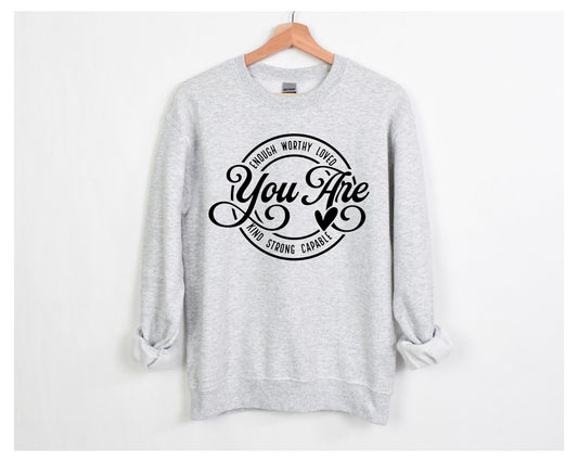 You Are Enough Crewneck